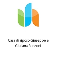 Logo Casa di riposo Giuseppe e Giuliana Ronzoni 