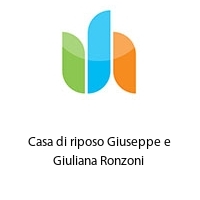 Logo Casa di riposo Giuseppe e Giuliana Ronzoni 