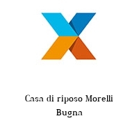 Casa di riposo Morelli Bugna