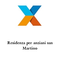 Residenza per anziani san Martino