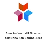 Logo Associazione MITAG onlus comunita don Tonino Bello