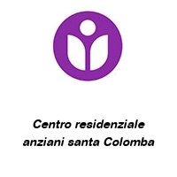 Logo Centro residenziale anziani santa Colomba