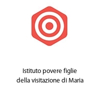 Logo Istituto povere figlie della visitazione di Maria