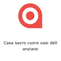 Logo Casa sacro cuore oasi dell anziano