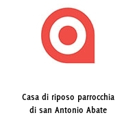 Logo Casa di riposo parrocchia di san Antonio Abate