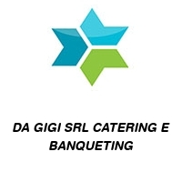 Logo DA GIGI SRL CATERING E BANQUETING