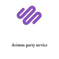 Ariston party service