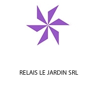 RELAIS LE JARDIN SRL