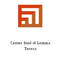 Logo Center food di Lemma Teresa