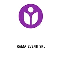 RAMA EVENTI SRL