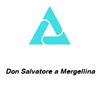 Don Salvatore a Mergellina 