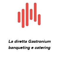 Logo La diretta Gastronium banqueting e catering