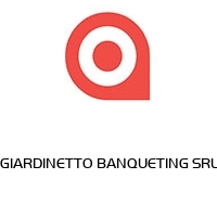 GIARDINETTO BANQUETING SRL