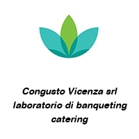 Logo Congusto Vicenza srl laboratorio di banqueting catering