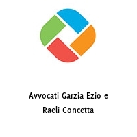 Avvocati Garzia Ezio e Raeli Concetta