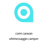 Logo comi caravan srlrimessaggio camper