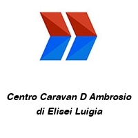 Centro Caravan D Ambrosio di Elisei Luigia