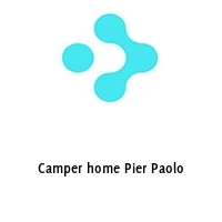 Camper home Pier Paolo