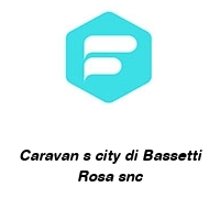 Logo Caravan s city di Bassetti Rosa snc
