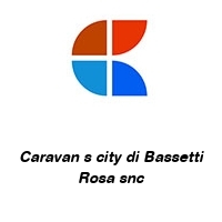 Logo Caravan s city di Bassetti Rosa snc