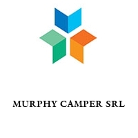 MURPHY CAMPER SRL