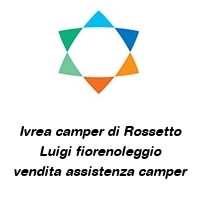 Ivrea camper di Rossetto Luigi fiorenoleggio vendita assistenza camper