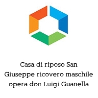 Logo Casa di riposo San Giuseppe ricovero maschile opera don Luigi Guanella