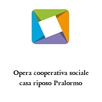 Logo Opera cooperativa sociale casa riposo Pralormo