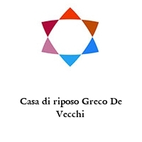 Logo Casa di riposo Greco De Vecchi