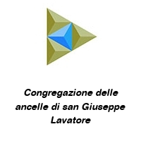 Congregazione delle ancelle di san Giuseppe Lavatore