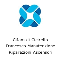 Logo Cifam di Cicirello Francesco Manutenzione Riparazioni Ascensori