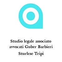 Studio legale associato avvocati Guber Barbieri Sturlese Tripi