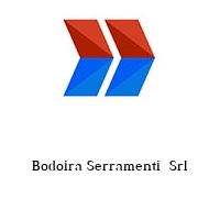 Logo Bodoira Serramenti  Srl