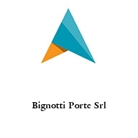 Bignotti Porte Srl