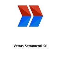 Vetras Serramenti Srl