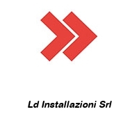 Logo Ld Installazioni Srl