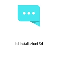 Logo Ld Installazioni Srl