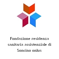 Logo Fondazione residenza sanitaria assistenziale di Soncino onlus