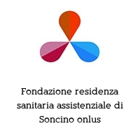 Logo Fondazione residenza sanitaria assistenziale di Soncino onlus