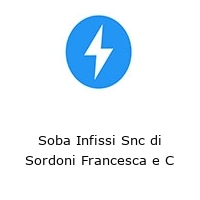 Soba Infissi Snc di Sordoni Francesca e C