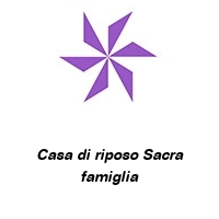 Logo Casa di riposo Sacra famiglia