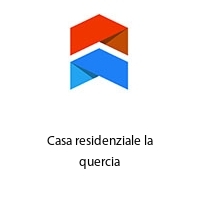 Logo Casa residenziale la quercia