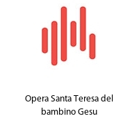 Logo Opera Santa Teresa del bambino Gesu