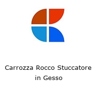Logo Carrozza Rocco Stuccatore in Gesso