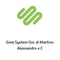 Gma System Snc di Martino Alessandro e C