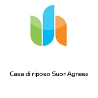 Casa di riposo Suor Agnese