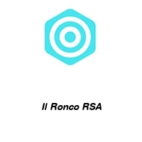 Il Ronco RSA