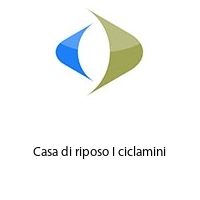 Logo Casa di riposo I ciclamini