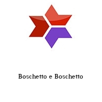 Logo Boschetto e Boschetto
