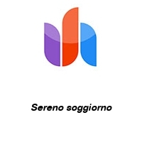 Sereno soggiorno